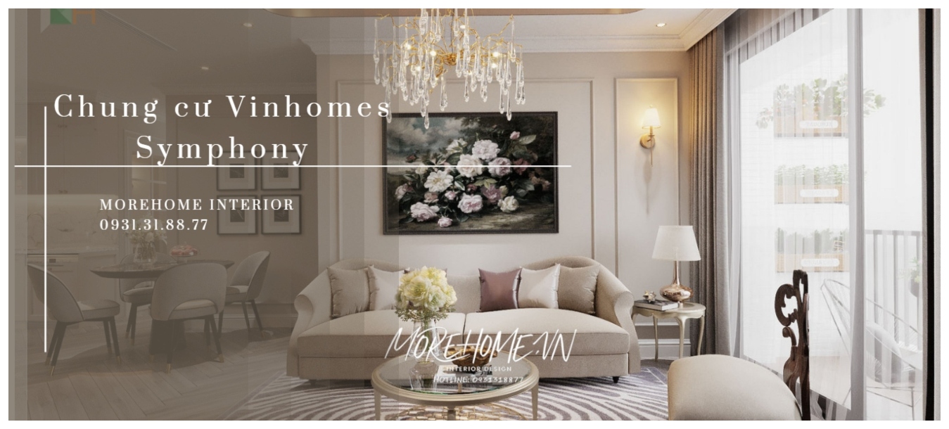 Ấn tượng với mẫu thiết kế nội thất chung cư đẹp tại Vinhomes Symphony